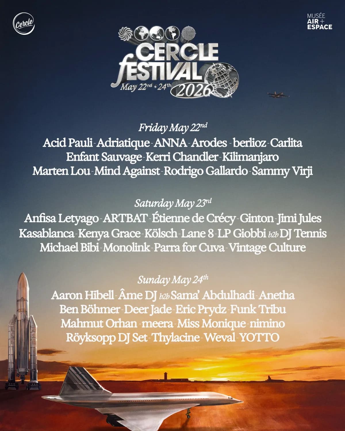 Three days. Three lineups. Zero reasons to be anywhere else. Cercle Festival 2026, Le Bourget, Paris. May 22 to 24.