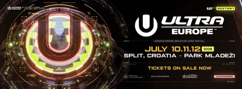 Ultra Europe 2026 Just Made July In Croatia Mandatory