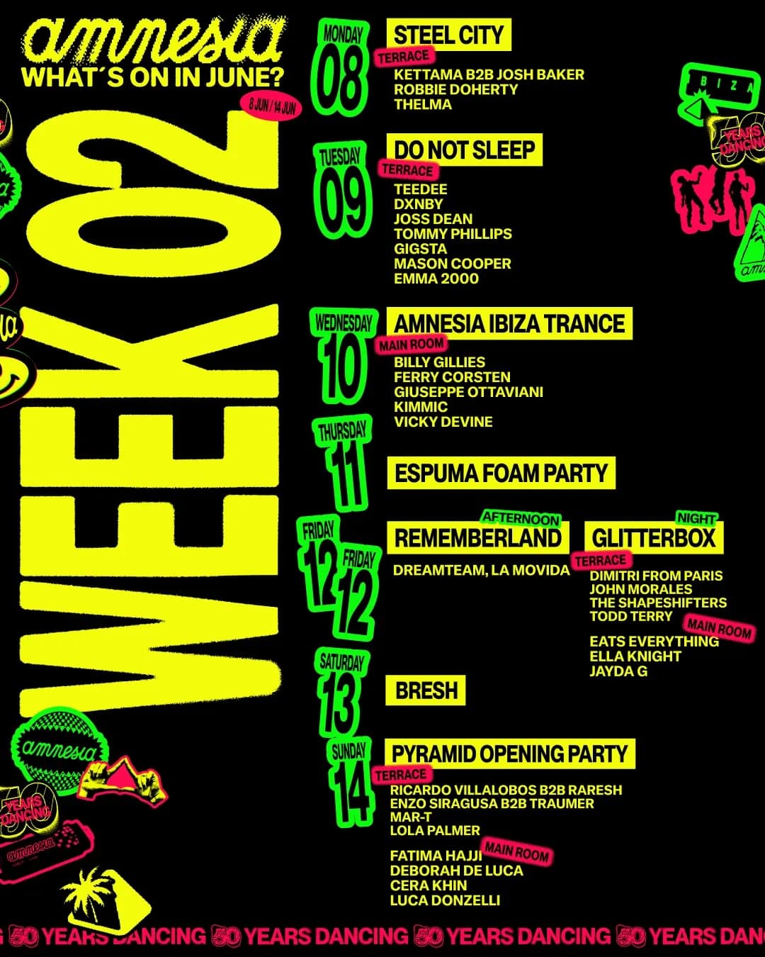Armand Van Helden and Honey Dijon share the terrace for the Glitterbox opener, while Sidney Charles holds down Do Not Sleep mid-week