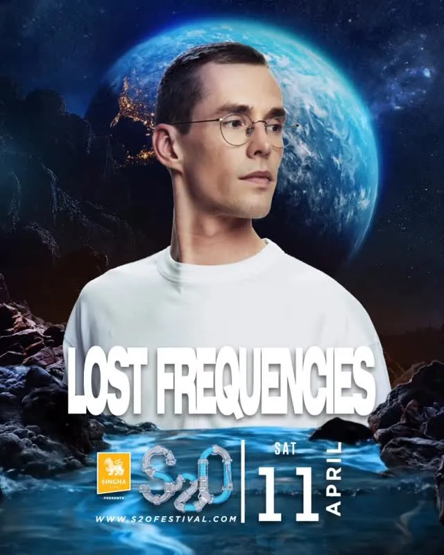 Lost Frequencies enters the S2O Festival on the 1st day on April 11
