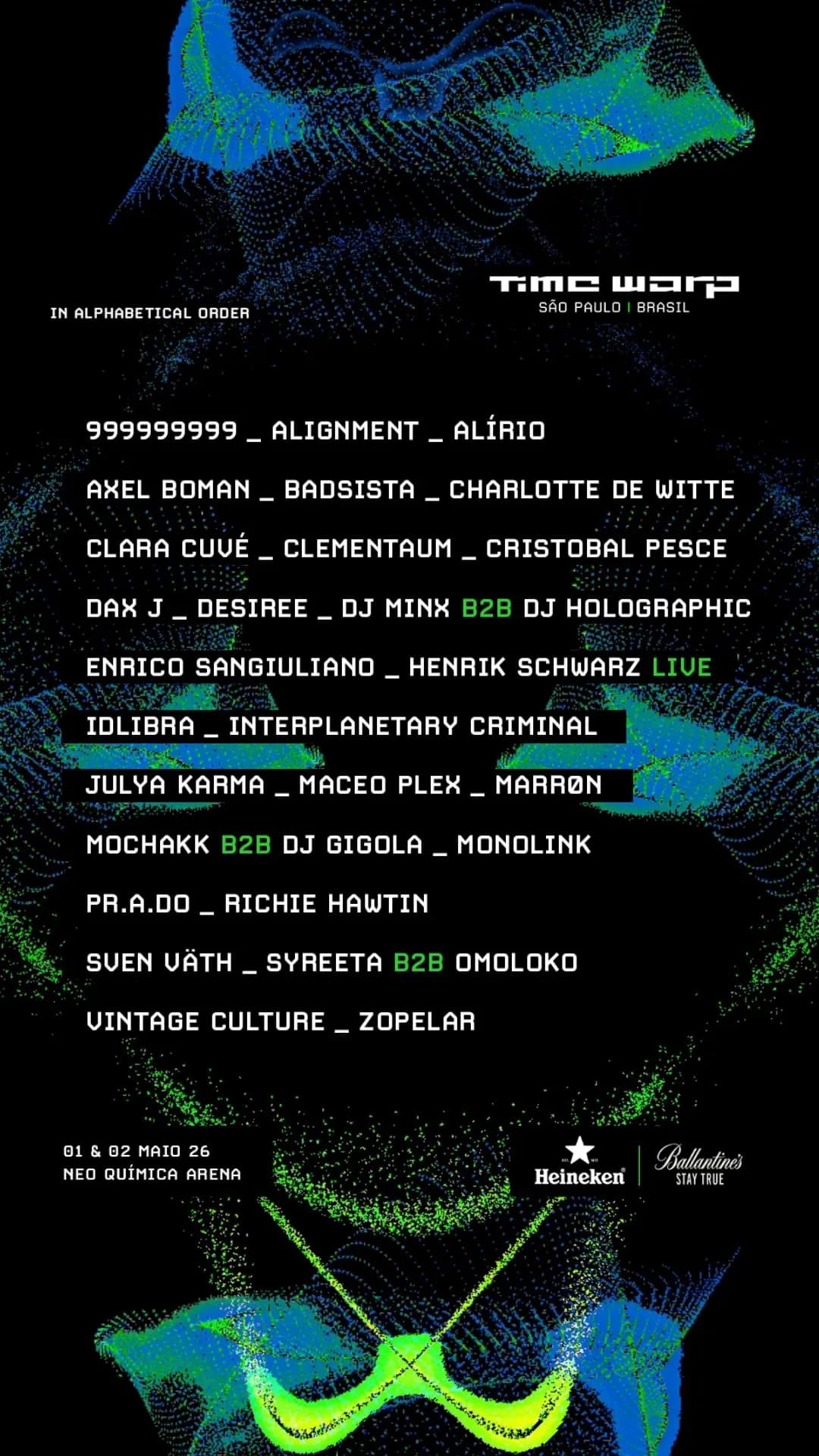 Full lineup is set at Neo Química Arena, Time Warp Brasil 2026, São Paulo, May 1 and 2. Don't miss it out!