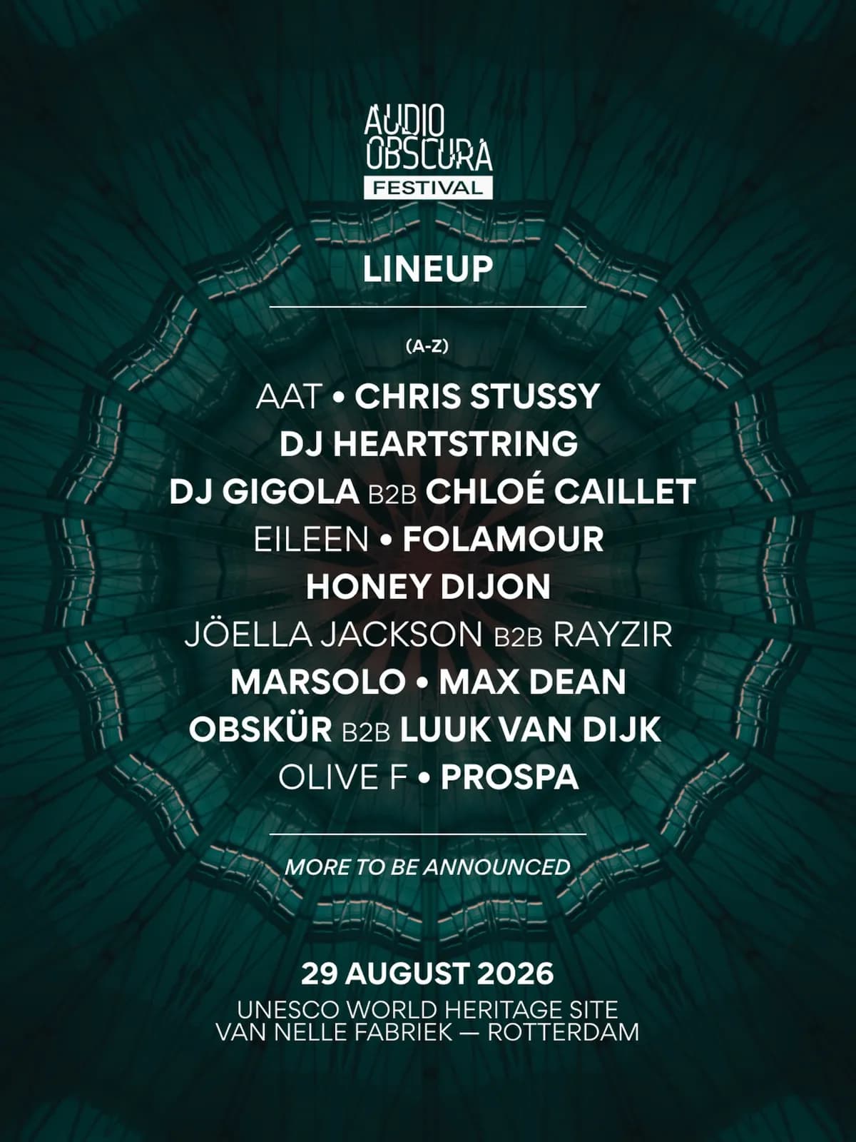 The Audio Obscura Festival 2026 lineup in full. More names still to be announced. August 29. Van Nelle Fabriek. Rotterdam.