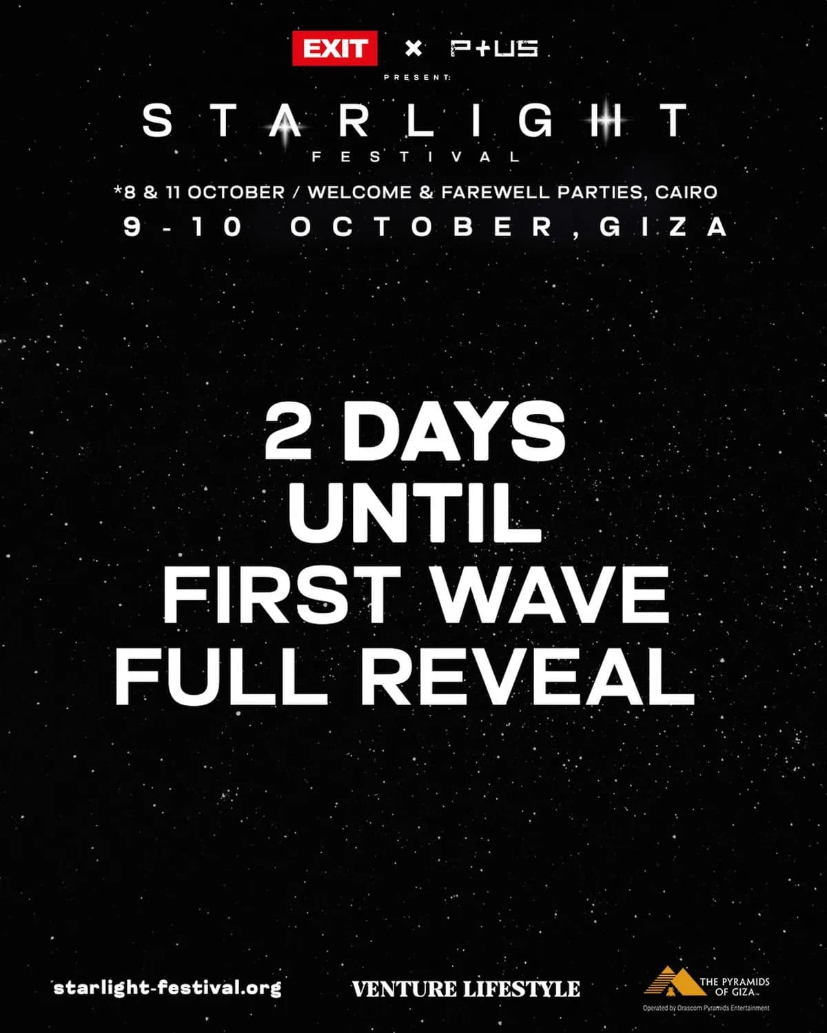 Starlight festival first wave drops in two days. The pyramids are waiting