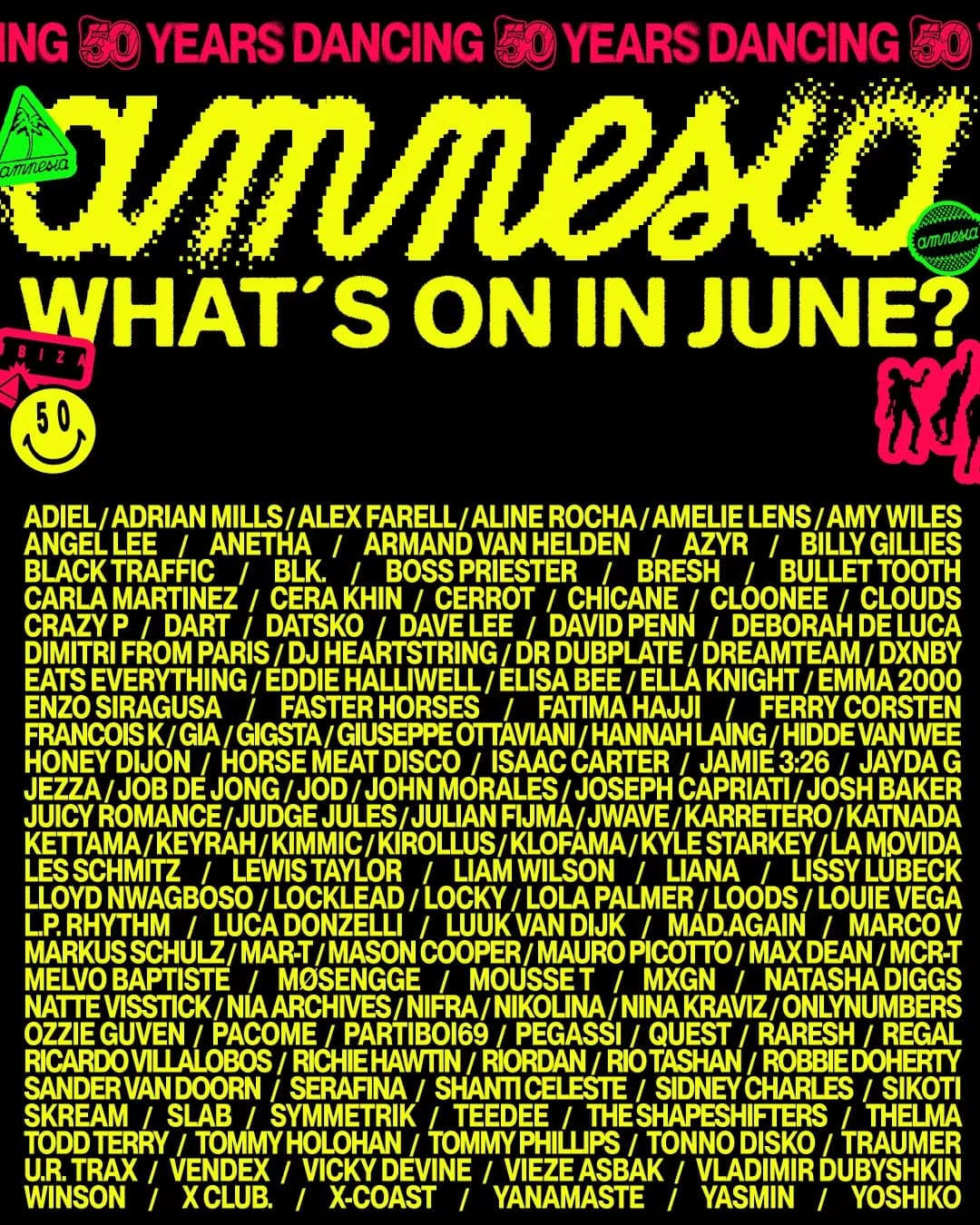 No Bad Nights. No Quiet Weeks. Just June at Amnesia.