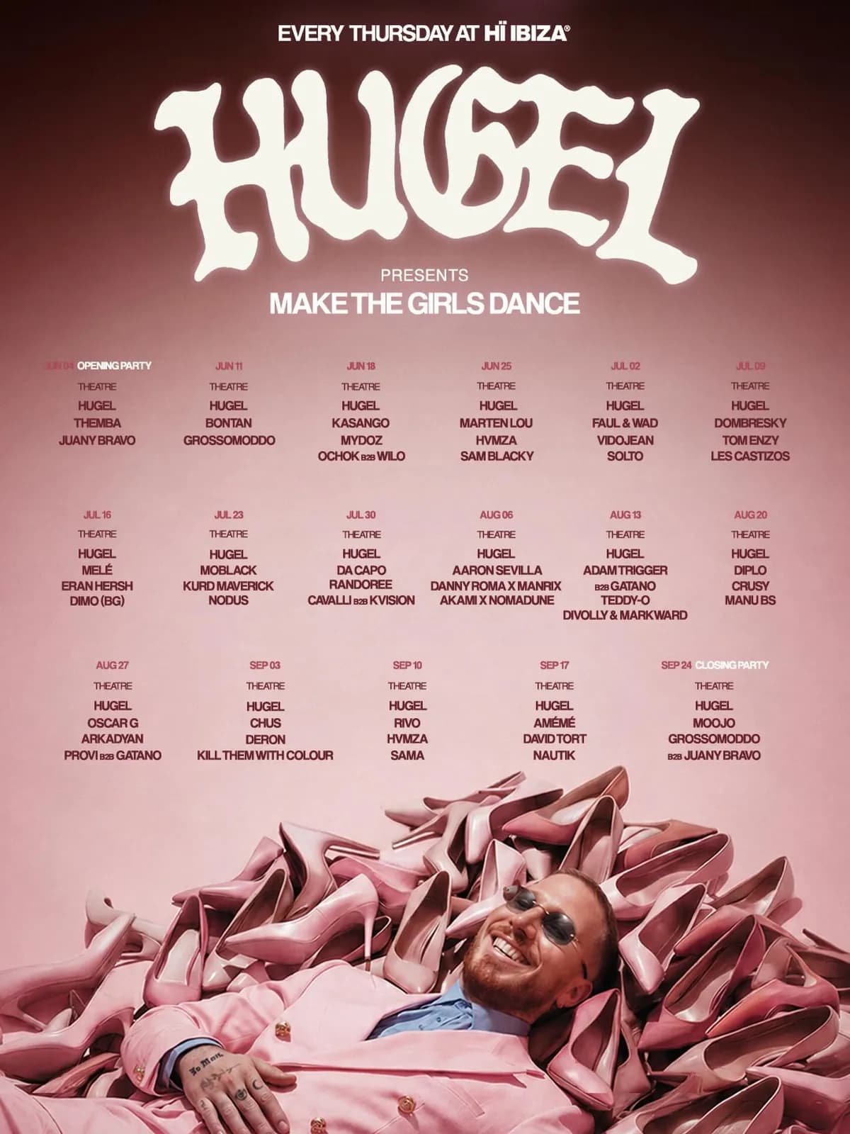 The summer starts now. HUGEL kicks off his 'Make The Girls Dance' residency at Hï Ibiza this Thursday, June 4th