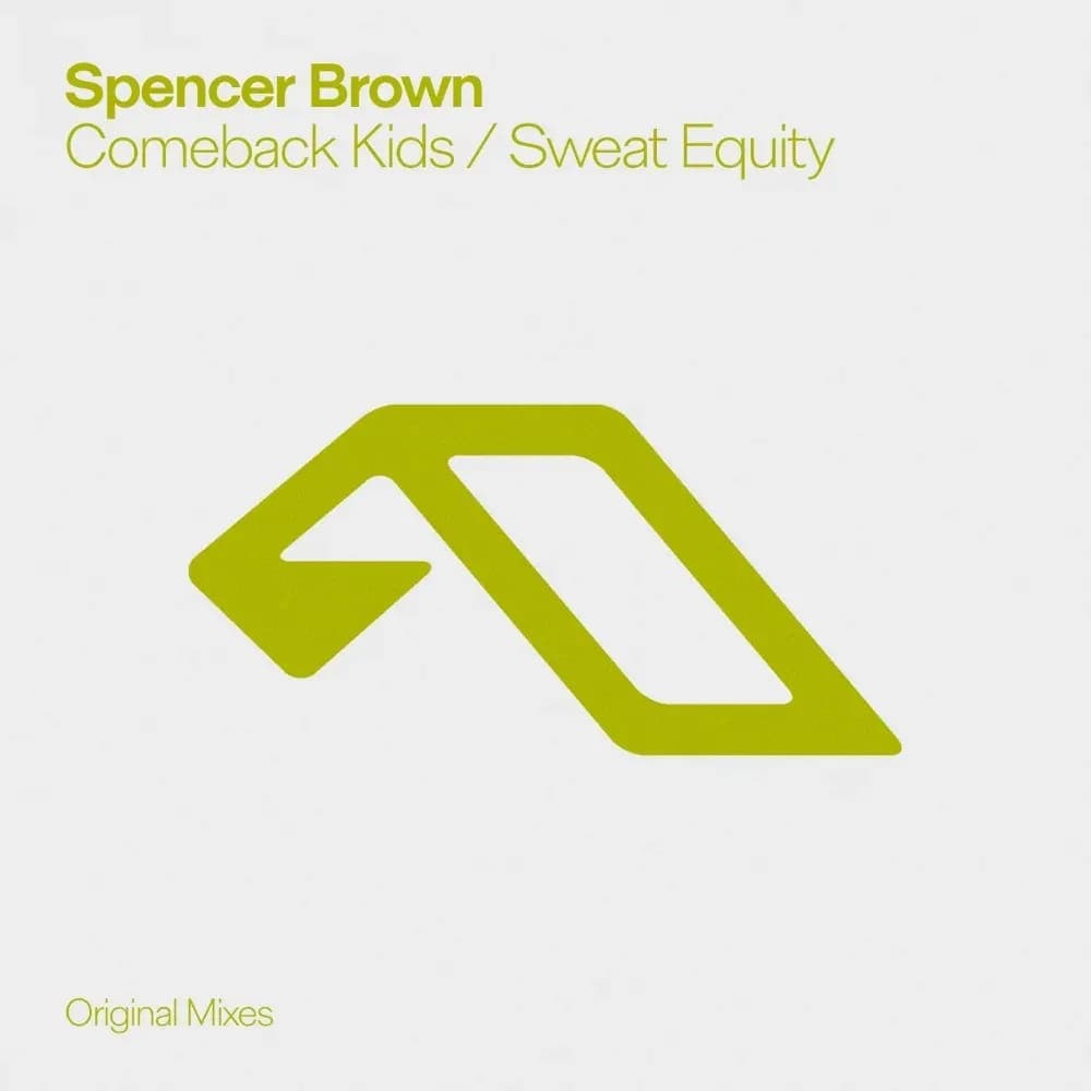 Spencer Brown - Comeback Kids / Sweat Equity